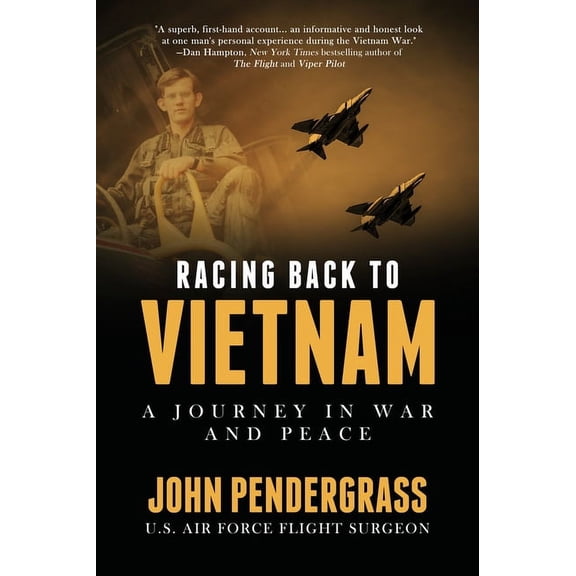 Racing Back to Vietnam : A Journey in War and Peace (Hardcover)