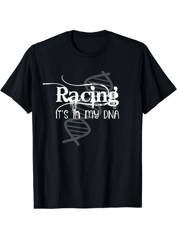 Racing It's In My DNA Racer Race Car Dirt Track Tshirt