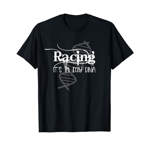 Racing It's In My DNA Racer Race Car Dirt Track Tshirt