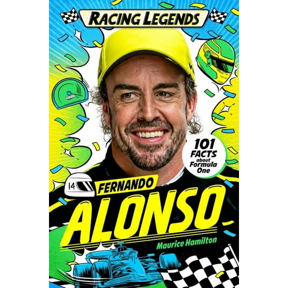Racing Legends Racing Legends: Fernando Alonso: 101 Facts about Formula One, Book 5, (Paperback)
