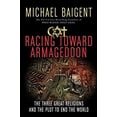 thumbnail image 1 of Pre-Owned Racing Toward Armageddon: The Three Great Religions and the Plot to End the World Paperback, 1 of 1