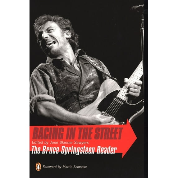Racing in the Street: The Bruce Springsteen Reader, (Paperback)