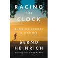 thumbnail image 1 of Pre-Owned Racing the Clock : Running Across a Lifetime (Hardcover) 9780062973276, 1 of 1