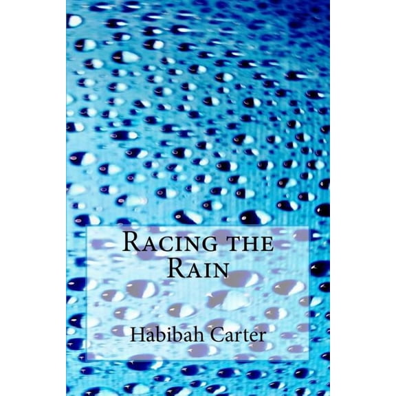 Racing the Rain, (Paperback)