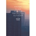 thumbnail image 1 of Racism, Class and the Racialized Outsider, (Hardcover), 1 of 1