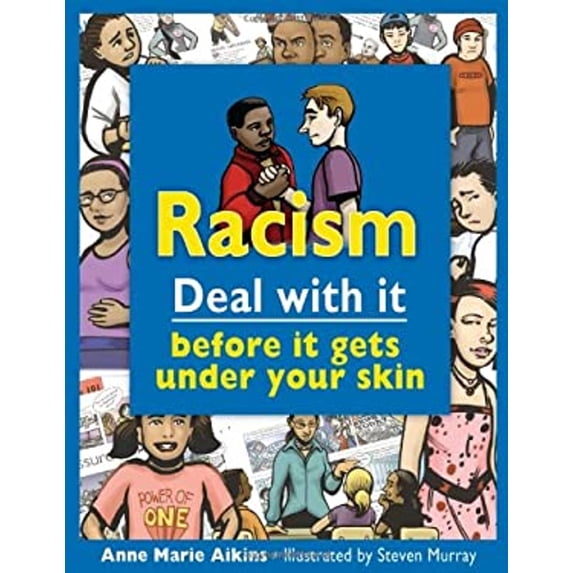Pre-Owned Racism Deal With It: Deal with it before it gets under your skin (Lorimer Deal With It) (Paperback) 155028844X 9781550288445