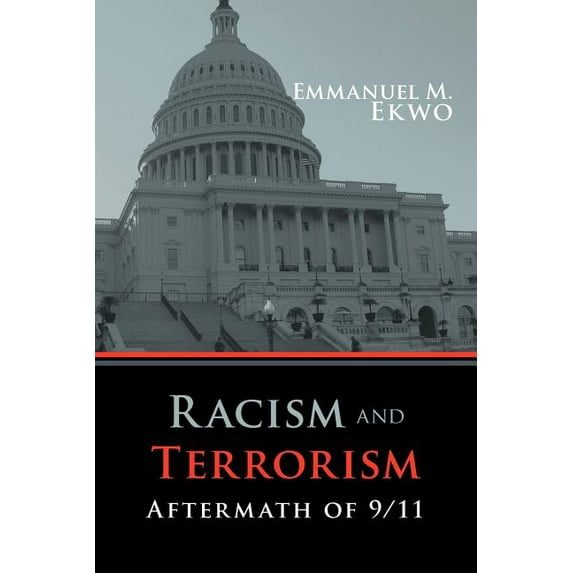Racism and Terrorism: Aftermath of 9/11 (Paperback)