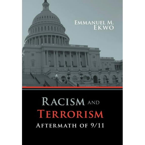 Racism and Terrorism : Aftermath of 9/11