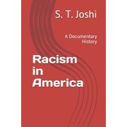 Racism in America A Documentary History