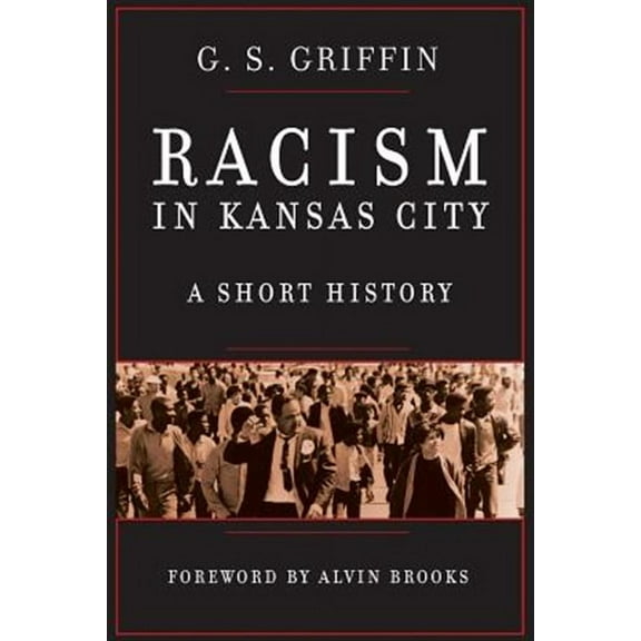 Racism in Kansas City: A Short History