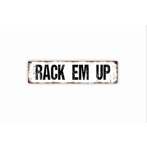 Rack Em Up Sign - Billiards Pool Hall Table Bar Pub Rustic Street Metal Aluminum Sign or Door Name Plate Plaque - Size: 16 x 4 Inches