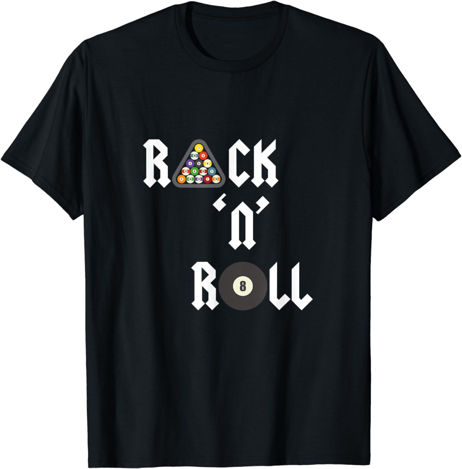 Rack 'N' Roll Funny pool billiards cue sports eight ball TShirt