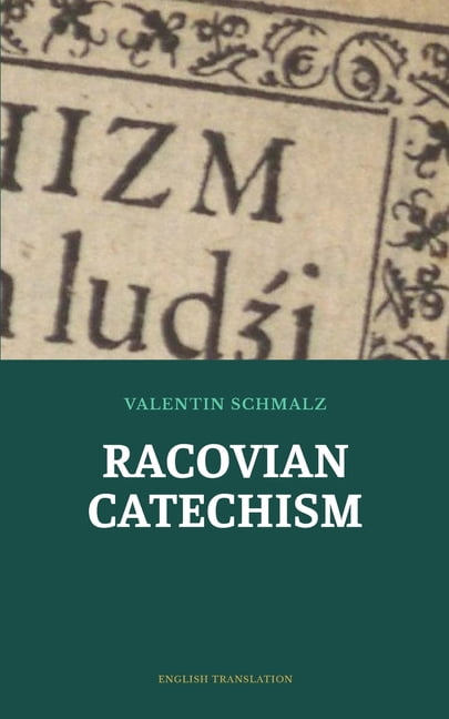 Racovian Catechism, (Paperback)