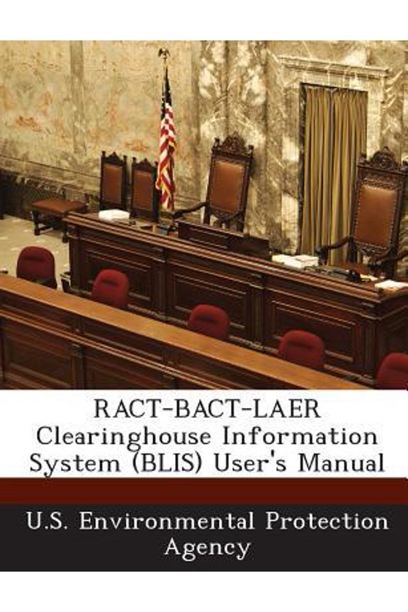 Ract-Bact-Laer Clearinghouse Information System (Blis) User's Manual Paperback