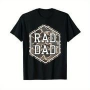 Rad Dad Camouflage Society Papa Daddy Happy Father's Day T-Shirt