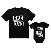 Rad Dad - Rad Like Dad Father Shirt & Son Bodysuit Funny Dad & Me Matching Set Dad Black Large / Son Black NB (0-3M)