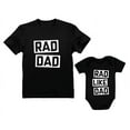 thumbnail image 1 of Rad Dad - Rad Like Dad Father Shirt & Son Bodysuit Funny Dad & Me Matching Set Dad Black Small / Son Black 18M (12-18M), 1 of 7