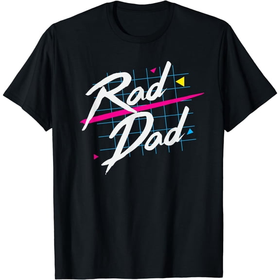 Rad Dad Radical 1980s Style Graphics Fathers Day T-Shirt