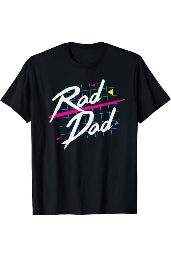 Rad Dad Radical 1980s Style Graphics Fathers Day T-Shirt