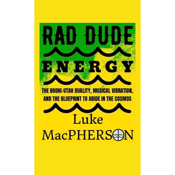 Rad Dude Energy, (Hardcover)