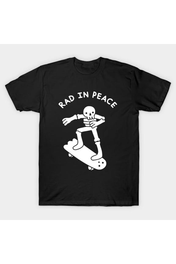Rad In Peace Funny Skateboard RIP Graphic, H42853 Unisex T-Shirt, Up to 5XL Available