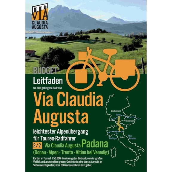 Rad-Route Via Claudia Augusta 2/2 Padana Budget: Leitfaden fr eine gelungene Rad-Reise (schwarz-wei), (Paperback)