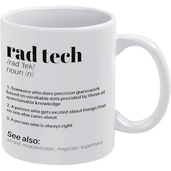 Rad Tech Definition Mug Radiology Tech Cup Xray Tech Mug Mug Christmas White Elephant Gifts For Boss Coworkers Friends 11Oz White