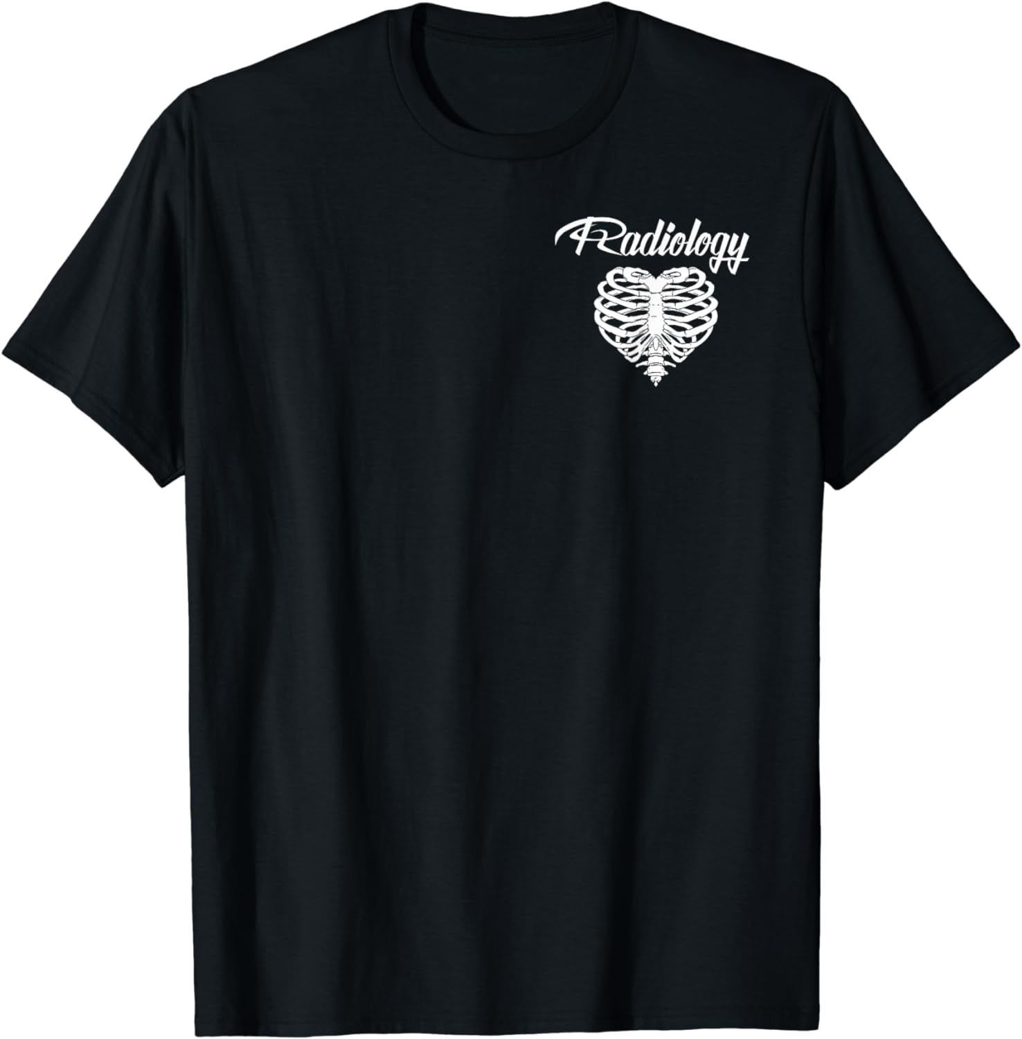 Rad Tech's Have Big Hearts, Radiology Tech Ribs T-Shirt Rad Tech's Have Big Hearts, Radiology Tech Ribs T-Shirt