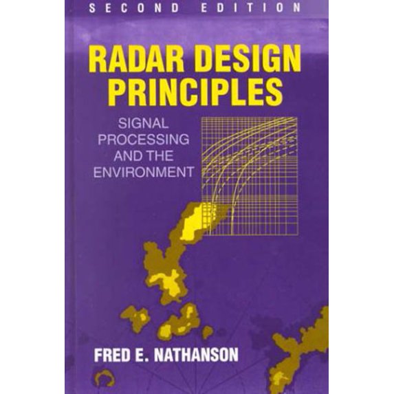 Pre-Owned Radar Design Principles: Signal Processing and the Environment. Second Edition, 9781891121098, Hardcover, 2 edition