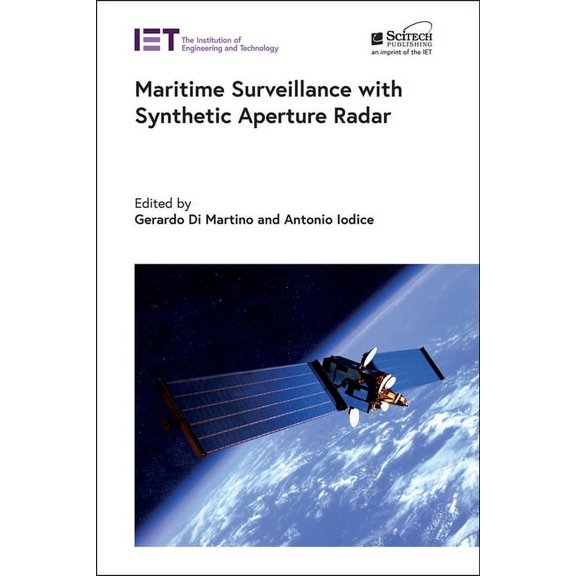 Radar, Sonar and Navigation Maritime Surveillance with Synthetic Aperture Radar, (Hardcover)