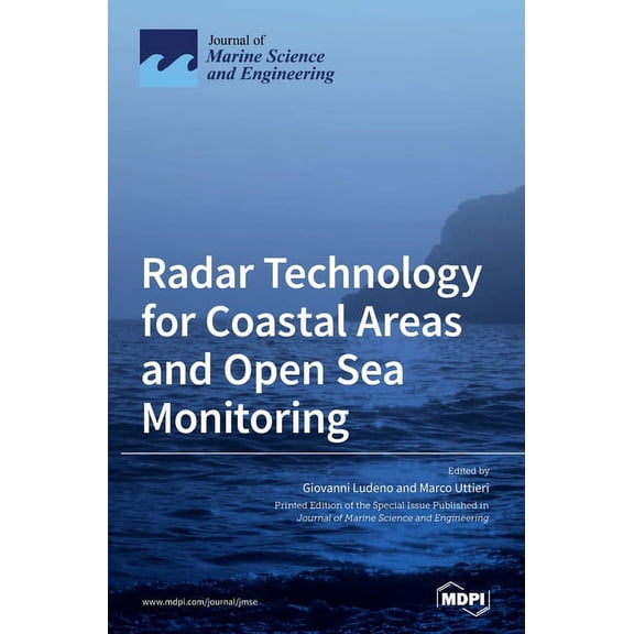 Radar Technology for Coastal Areas and Open Sea Monitoring, (Hardcover)
