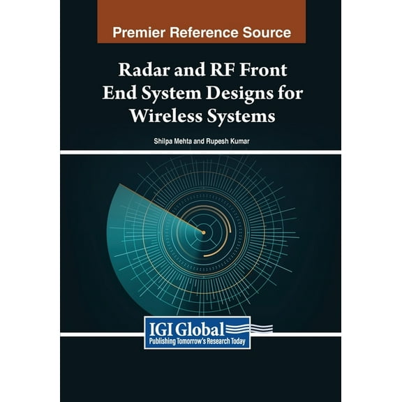 Radar and RF Front End System Designs for Wireless Systems, (Paperback)
