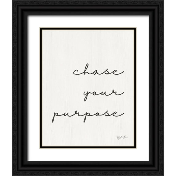 Rader, Lauren 26x32 Black Ornate Wood Framed with Double Matting Museum Art Print Titled - Chase Your Purpose