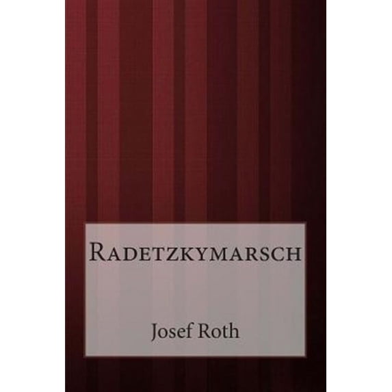 Radetzkymarsch