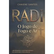 Radi O Jogo de Fogo e Ar, Paperback