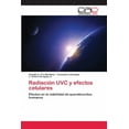 thumbnail image 1 of Radiación UVC y efectos celulares (Paperback), 1 of 1