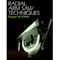 thumbnail image 1 of Pre-Owned Radial Arm Saw Techniques (Paperback) 0806962801 9780806962801, 1 of 1