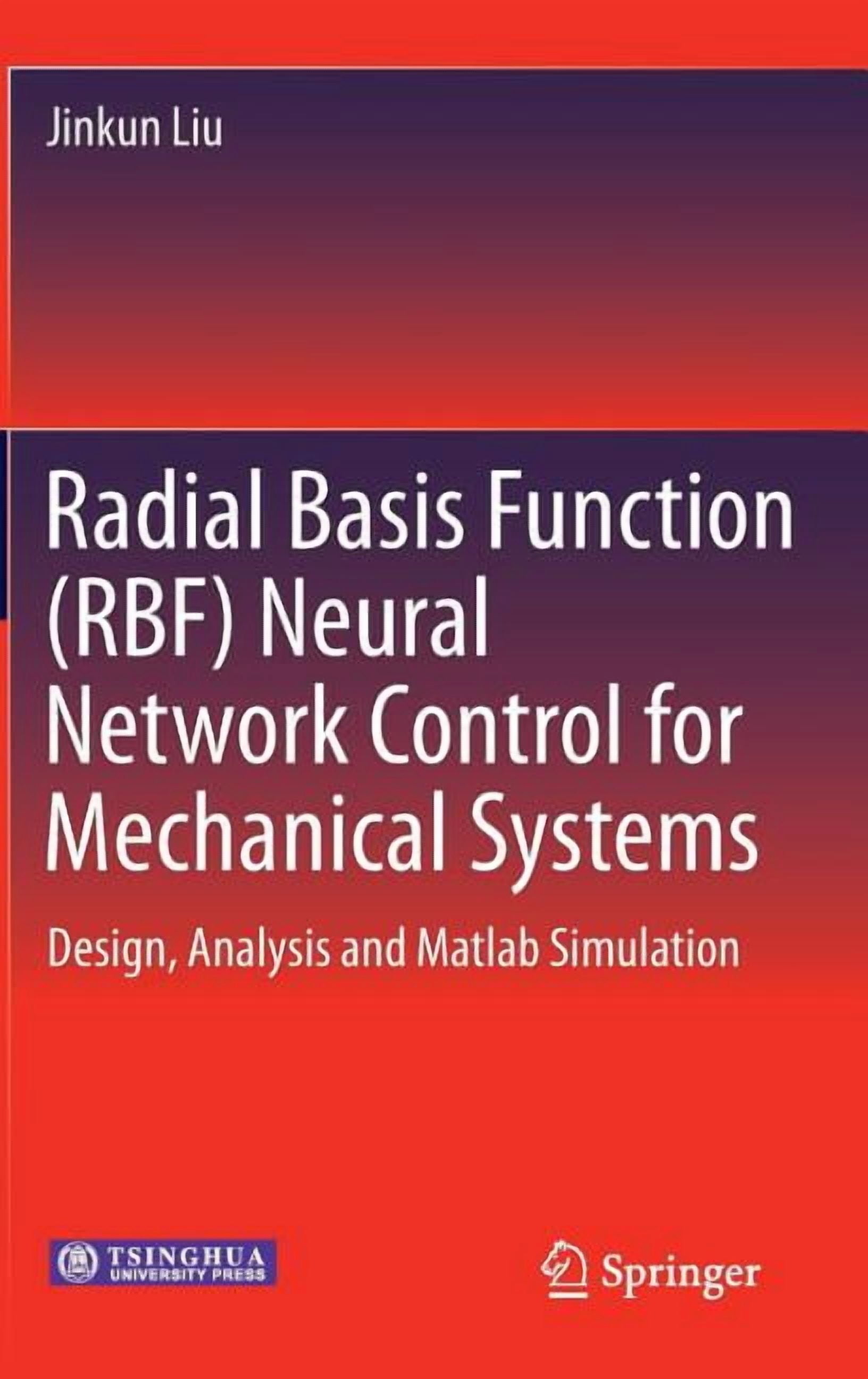 Radial Basis Function (Rbf) Neural Network Control for Mechanical ...