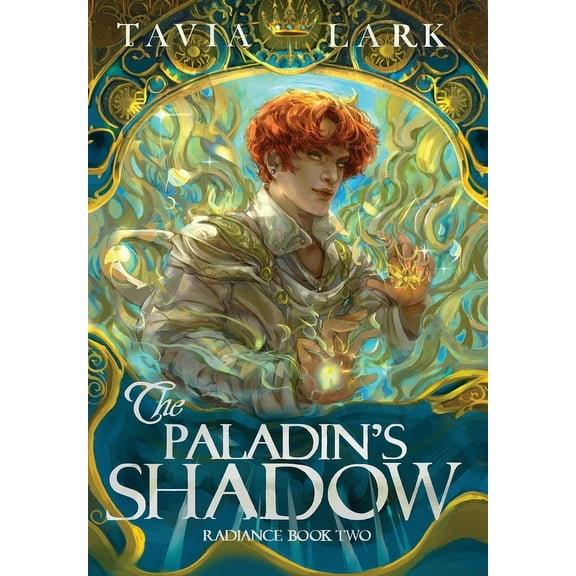 Radiance The Paladin's Shadow, Book 2, (Hardcover)