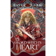 Radiance The Sword-Witchs Heart, Book 3, Paperback