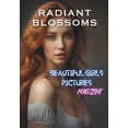 thumbnail image 1 of Radiant Blossoms: Beautiful girls photos book magzine (Paperback), 1 of 1