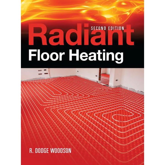 Radiant Floor Heating, (Hardcover)