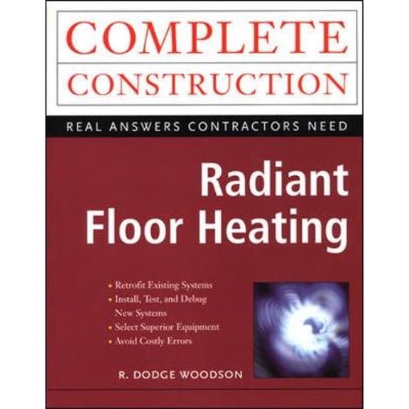Pre-Owned Radiant Floor Heating (Paperback) by R Dodge Woodson, Woodson
