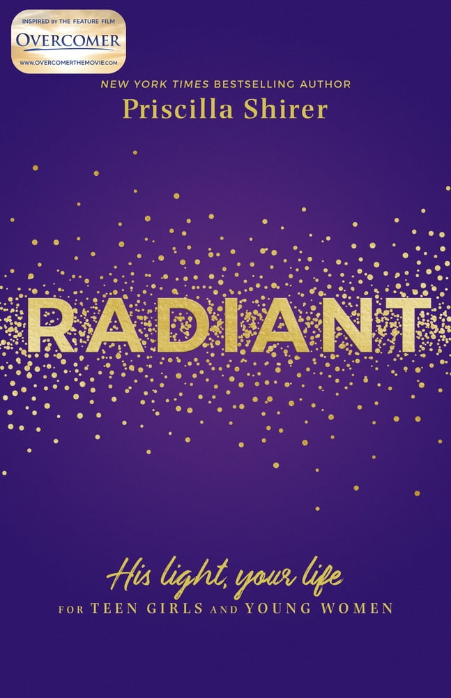 Pre-Owned Radiant: His Light, Your Life for Teen Girls and Young Women (Paperback) 1535949872 9781535949873