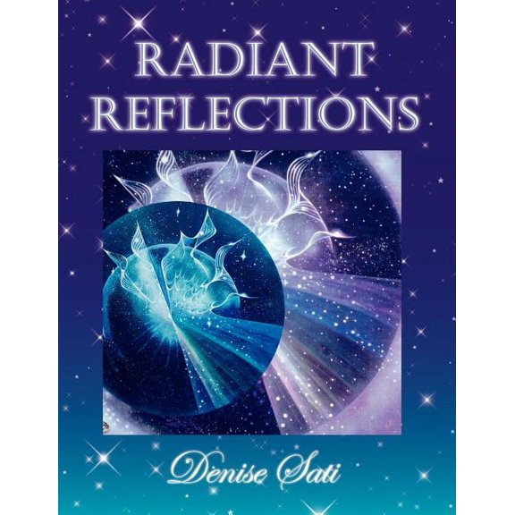 Radiant Reflections, (Paperback)
