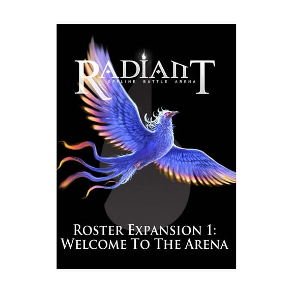 Radiant: Roster Expansion 1 - Welcome to Arena