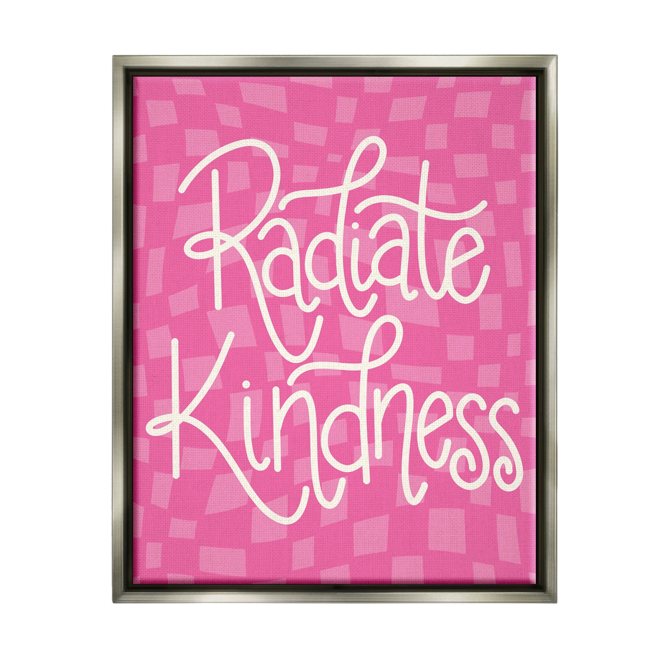 Radiate Kindness Pink Checkered Inspirational Graphic Art Luster Gray Framed Art Print Wall Art