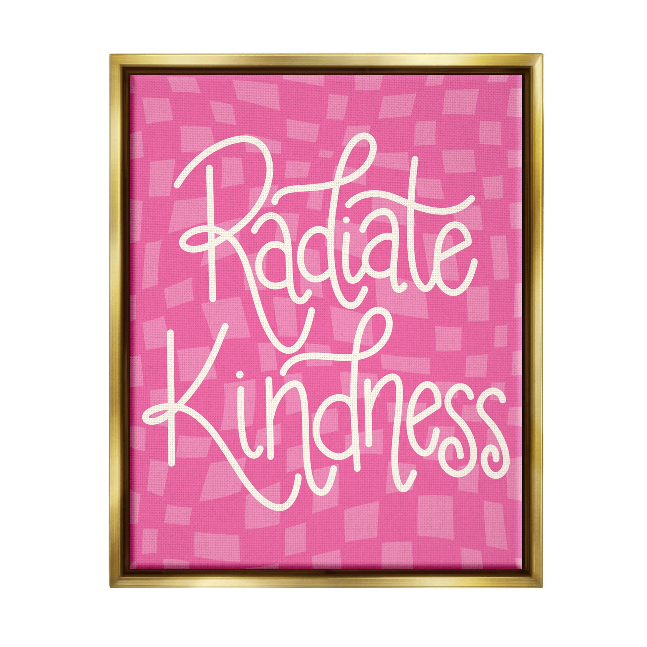 Radiate Kindness Pink Checkered Inspirational Graphic Art Metallic Gold Framed Art Print Wall Art