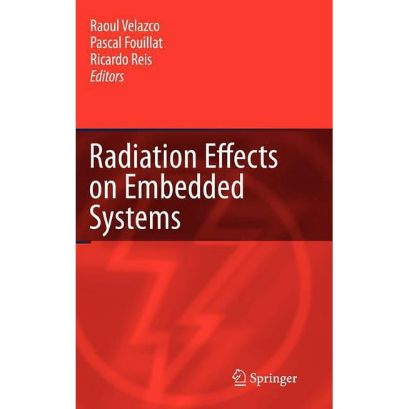 Radiation Effects on Embedded Systems, (Hardcover)