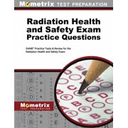 Radiation Health and Safety Exam Practice Questions